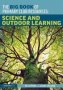 The Big Book Of Primary Club Resources: Science And Outdoor Learning - Science And Outdoor Learning   Paperback