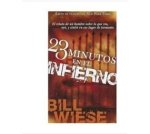 23 Minutes In Hell Paperback - Spanish Edition