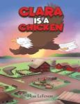 Clara Is A Chicken Hardcover