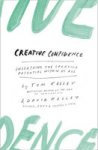 Creative Confidence: Unleashing The Creative Potential Within Us All Paperback