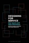 Designing For Service - Key Issues And New Directions Hardcover