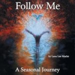 Follow Me - A Seasonal Journey Paperback
