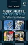 Public Utilities: Old Problems New Challenges Second Edition
