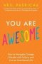 You Are Awesome - How To Navigate Change Wrestle With Failure And Live An Intentional Life   Hardcover