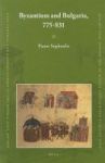 Byzantium And Bulgaria 775-831 - Winner Of The 2013 John Bell Book Prize Hardcover