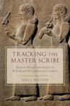 Tracking The Master Scribe - Revision Through Introduction In Biblical And Mesopotamian Literature Hardcover
