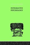 Integrative Psychology - A Study Of Unit Response Paperback