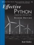 Effective Python - 90 Specific Ways To Write Better Python   Paperback 2ND Edition
