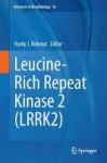 Leucine-rich Repeat Kinase 2 Lrrk2 Hardcover 1st Ed. 2017