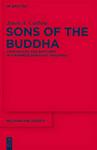 Sons of the Buddha - Continuities and Ruptures in a Burmese Monastic Tradition Hardcover