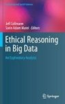 The Ethical Reasoning In Big Data 2016 - An Exploratory Analysis Hardcover 2016 Ed.