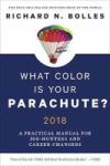 What Color Is Your Parachute? 2018 - A Practical Manual For Job-hunters And Career-changers Paperback Revised Ed.