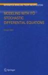 Modeling With Ito Stochastic Differential Equations Hardcover