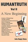 Humantruth Volume Two - A New Beginning Paperback