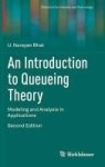 An Introduction To Queueing Theory - Modeling And Analysis In Applications Hardcover 2ND Ed. 2015