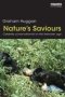 Nature&  39 S Saviours - Celebrity Conservationists In The Television Age   Paperback