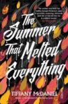 The Summer That Melted Everything Paperback New Edition