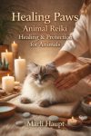 Animal Reiki: Healing & Protection For Animals