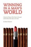 Winning In A Man& 39 S World Hardcover