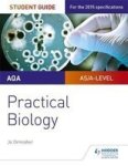 Aqa A-level Biology Student Guide: Practical Biology Paperback