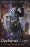 The Infernal Devices 1: Clockwork Angel Paperback
