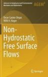 Non-hydrostatic Free Surface Flows Hardcover 1ST Ed. 2017
