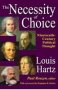 The Necessity Of Choice - Nineteenth Century Political Thought   Paperback