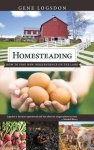 Homesteading: How To Find New Independence On The Land
