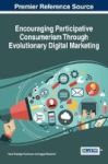 Encouraging Participative Consumerism Through Evolutionary Digital Marketing Hardcover