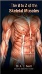 A To Z Of Skeletal Muscles Spiral Bound 4TH Revised Edition