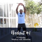 Workout With Nhlanhla 1 25 Minutes