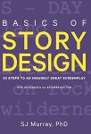 Basics Of Story Design: 20 Steps To An Insanely Great Screenplay