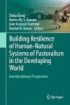 Building Resilience Of Human-natural Systems Of Pastoralism In The Developing World 2016 - Interdisciplinary Perspectives Hardco