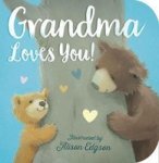 Grandma Loves You Board Book