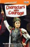 Communicate Characters With Courage Level 4 Paperback