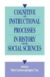 Lawrence Erlbaum Cognitive and Instructional Processes in History and the Social Sciences