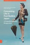 Consuming Life In Post-bubble Japan - A Transdisciplinary Perspective Hardcover 0