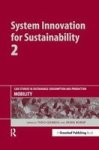 System Innovation For Sustainability 2 - Case Studies In Sustainable Consumption And Production - Mobility Hardcover New