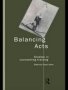 Balancing Acts - Studies In Counselling Training   Paperback