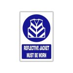 Reflective Jacket Must Be Worn Safety Sign MV025A
