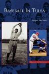 Baseball In Tulsa Hardcover