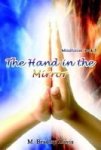 The Hand In The Mirror: Mindfusion Book 1 Hardcover