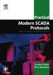 Practical Modern Scada Protocols: DNP3 60870.5 And Related Systems Idc Technology Paperback