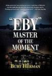 Eby - Master Of The Moment Hardcover