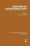 Masters Of Advertising Copy   Rle Marketing     Hardcover