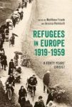 Refugees In Europe 1919-1959 - A Forty Years& 39 Crisis? Hardcover