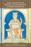 The Growth Of Royal Government Under Henry Iii Hardcover