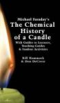 Michael Faraday& 39 S The Chemical History Of A Candle - With Guides To Lectures Teaching Guides & Student Activities Hardcover