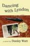 Dancing With Lyndon   Hardcover