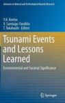 Tsunami Events And Lessons Learned - Environmental And Societal Significance Hardcover 2014 Ed.